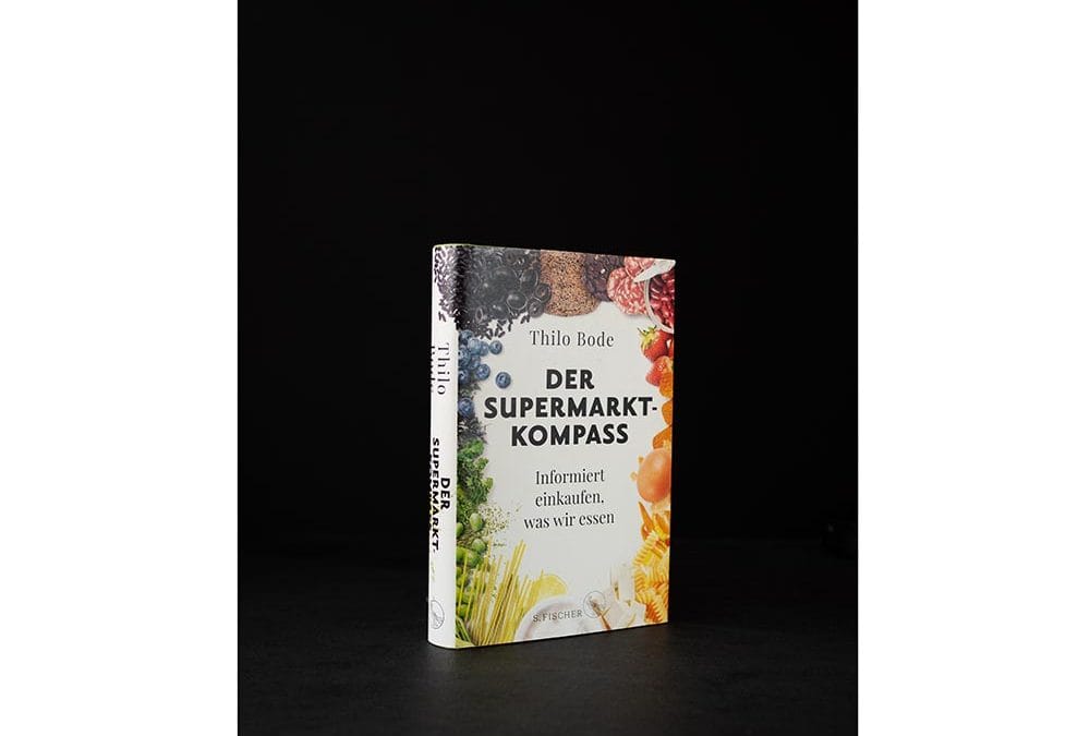 Der Supermarktkompass | Thilo Bode